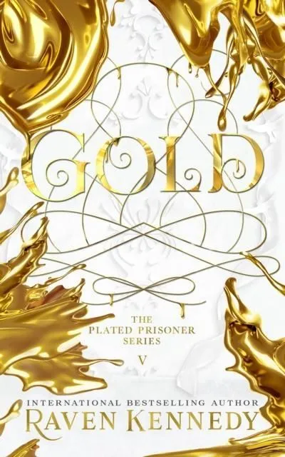 Korlátozott ajánlat Gold (The Plated Prisoner Book 5)