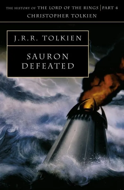 Olcsó Sauron Defeated (The History of Middle-Earth Series, Book 9)