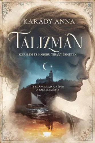Talizmán - Szerelem és háború Tihany szigetén - (Különleges kiadás) Rendeld meg most