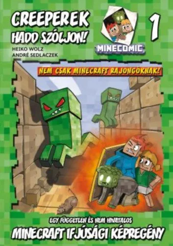 Olcsó Creeperek - Hadd szóljon! - Egy független és nem hivatalos Minecraft ifjúsági képregény 1.