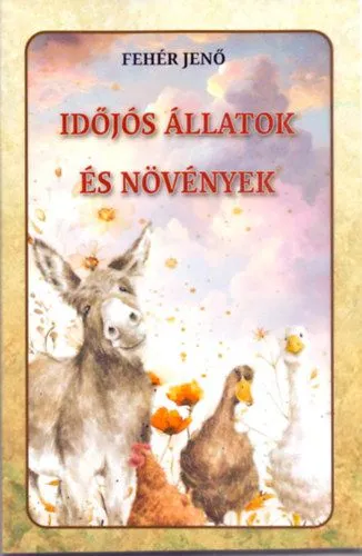 Időjós állatok és növények Szuper akció