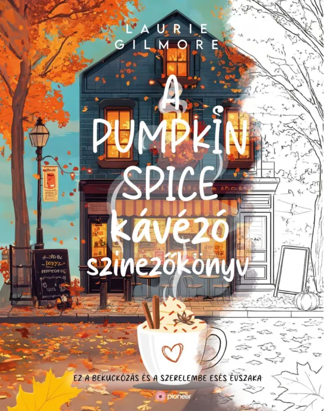 Olcsó A Pumpkin Spice kávézó színezőkönyv