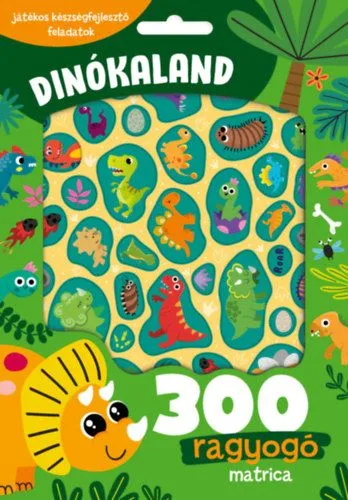 Akciós ár Dinókaland - 300 ragyogó matricával