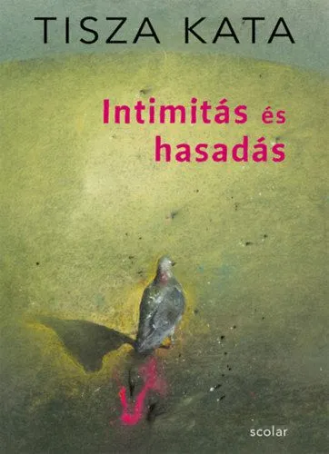 Legkelendőbb Intimitás és hasadás