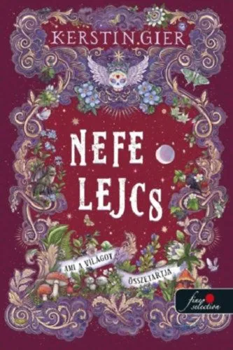 Újdonság Nefelejcs 3. - Ami a világot összetartja