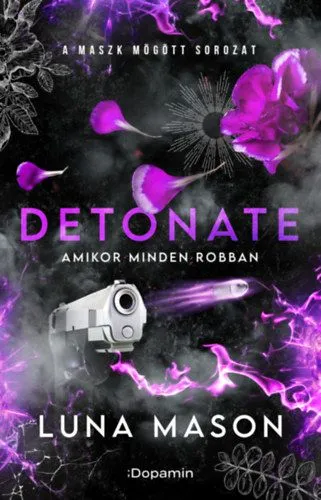 Detonate - Amikor minden robban - (Különleges kiadás) Gyors kiszállítás