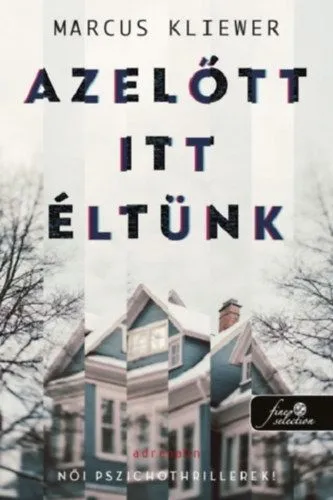 Outlet Azelőtt itt éltünk