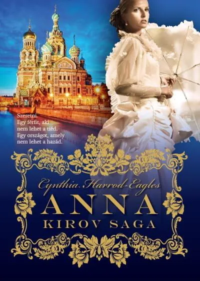 Nézd meg most Anna - Kirov saga 1. (2. kiadás)