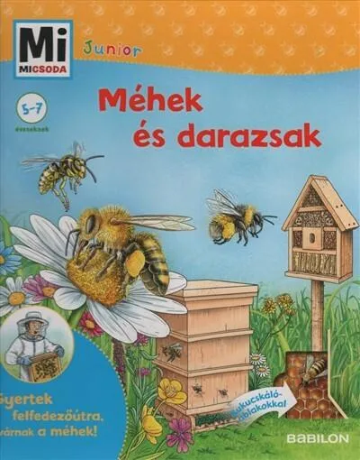 Méhek és darazsak - Mi MICSODA JUNIOR Expressz kézbesítés