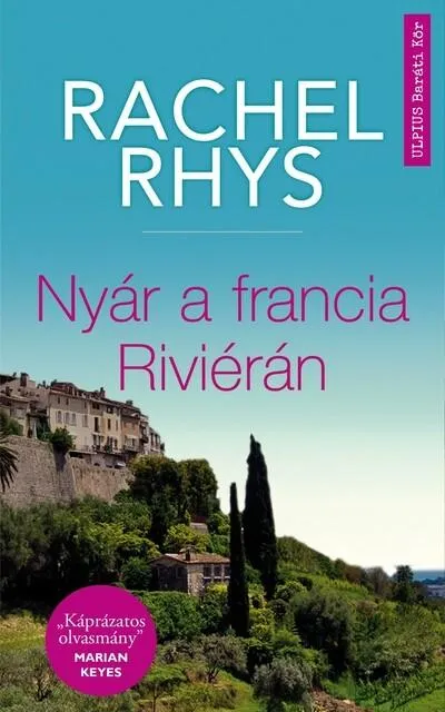 Legkelendőbb Nyár a francia Riviérán
