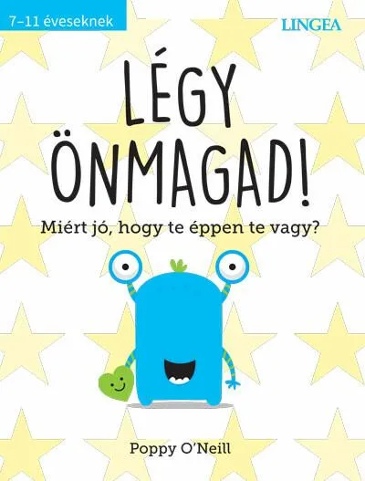 Vedd meg most Légy önmagad!