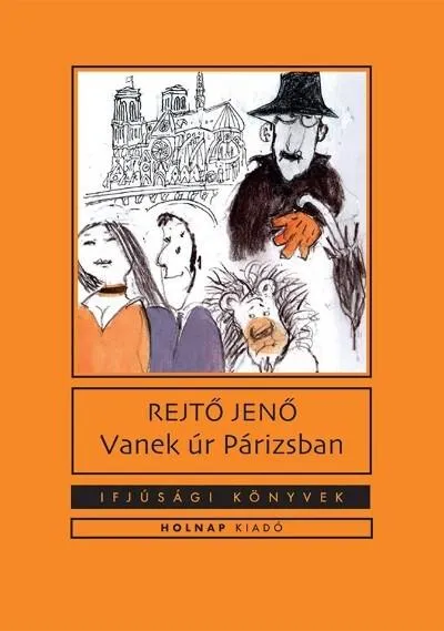 Vanek úr Párizsban - Ifjúsági könyvek Vásárlói kedvenc