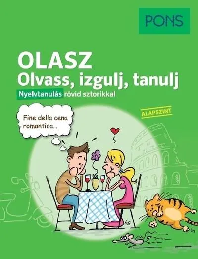 PONS Olasz Olvass, izgulj, tanulj - Nyelvtanulás rövid sztorikkal Biztonságos fizetés