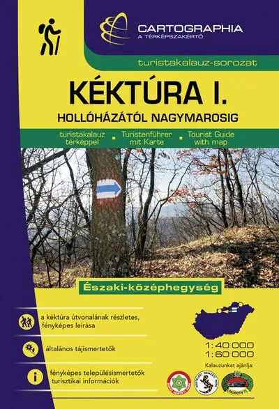 Utolsó esély Kéktúra I. - Hollóházától-Nagymarosig turistakalauz