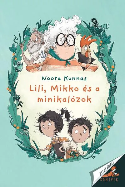 Lili, Mikkó és a minikalózok - Zseblámpás könyvek Biztonságos fizetés