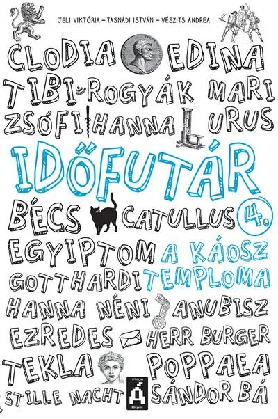 Outlet Időfutár 4. - A Káosz Temploma (3. kiadás)