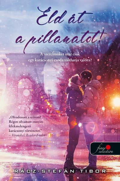 Éld át a pillanatot Kedvezmény