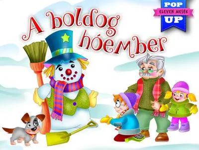 Vásárlói kedvenc A boldog hóember - Eleven mesék §K