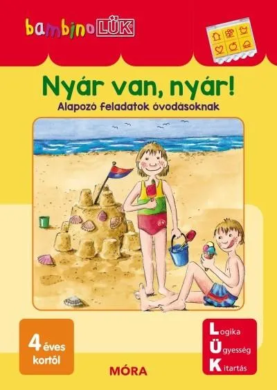 Gyors kiszállítás Nyár van, nyár! - Alapozó feladatok óvodásoknak /Bambino LÜK