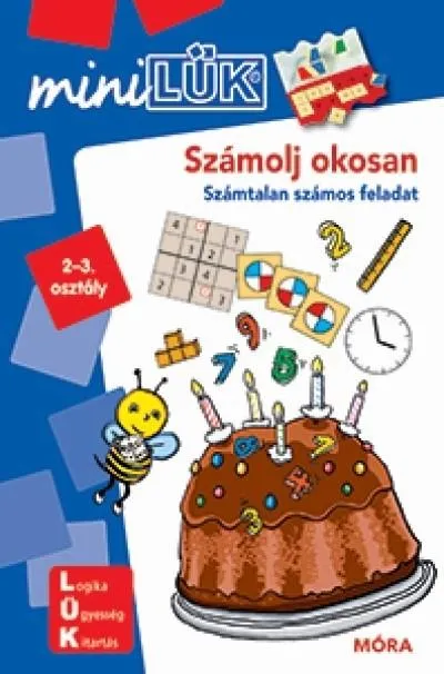 Számolj okosan! 2. - 7-9 éves kortól /MiniLÜK Azonnal elérhető