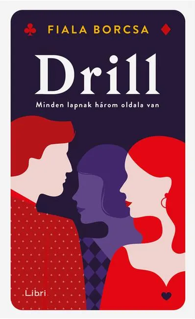 Drill - Minden lapnak három oldala van Azonnali szállítás
