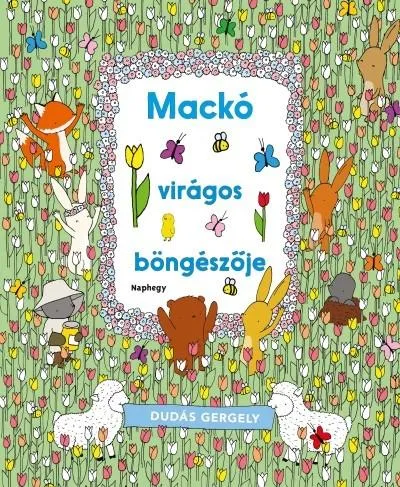 Mackó virágos böngészője Szuper ajánlat