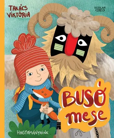 Busó mese - Hagyományaink Legjobb ár