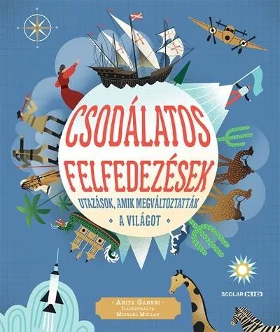 Végkiárusítás Csodálatos felfedezések - Utazások, amik megváltoztatták a világot