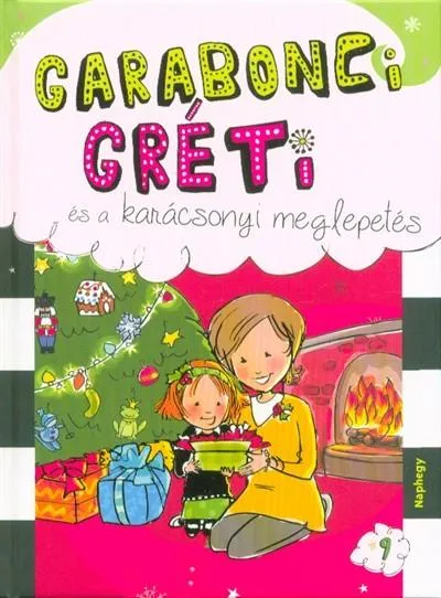 Kedvezmény Garabonci Gréti és a karácsonyi meglepetés §k