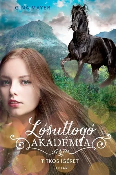 Népszerű Titkos ígéret - Lósuttogó Akadémia 2.