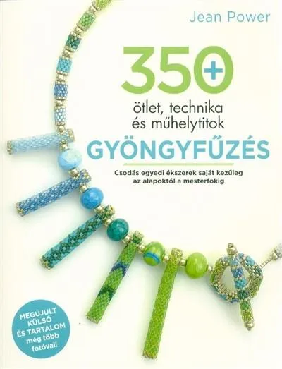 Biztonságos fizetés Gyöngyfűzés - 350 ötlet, technika és műhelytitok