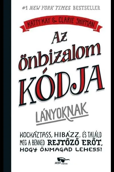Az önbizalom kódja lányoknak Rendeld meg most