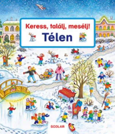 Keress, találj, mesélj! - Télen Nézd meg most