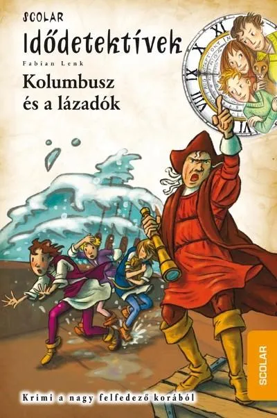 Idődetektívek 26. - Kolombusz és a lázadók Akciós ár