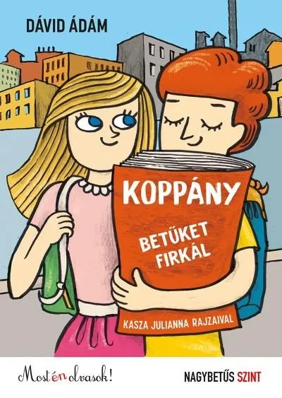 Koppány betűket firkál /Most én olvasok! NAGYBETŰS SZINT Expressz szállítás