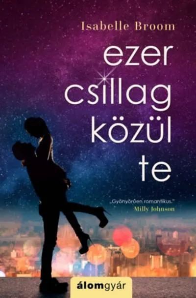Kihagyhatatlan ajánlat Ezer csillag közül te