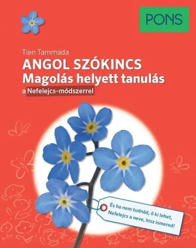 Expressz szállítás PONS Angol szókincs - Magolás helyett tanulás a Nefelejcs-módszerrel