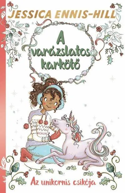 A varázslatos karkötő 4. - Az unikornis csikója Szezonális akció