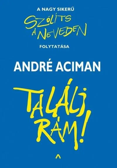 Találj rám! Ne maradj le