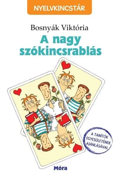 Szuper ajánlat A nagy szókincsrablás /Nyelvkincstár