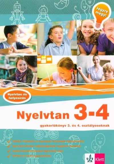 Nyelvtan 3-4 - Gyakorlókönyv 3. és 4. osztályosoknak - Jegyre megy! Korlátozott ajánlat
