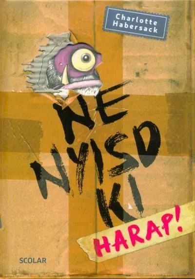 Ne nyisd ki - Harap! Vásárlói kedvenc