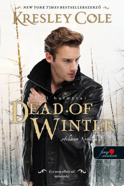 Csak ma Dead of Winter - A tél halottai - Az Arkánum Krónikák 3.