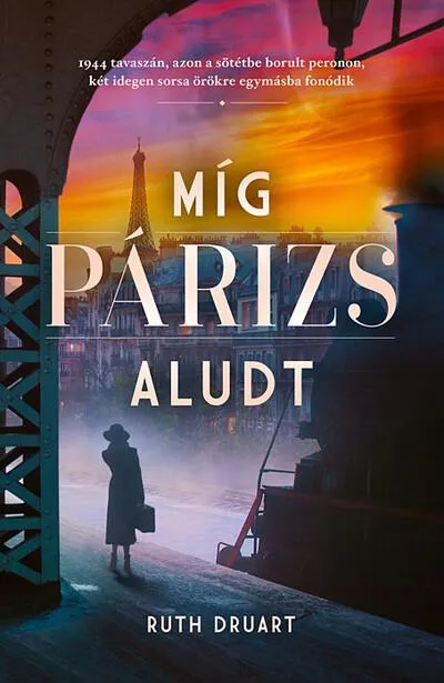 Csak ma Míg Párizs aludt