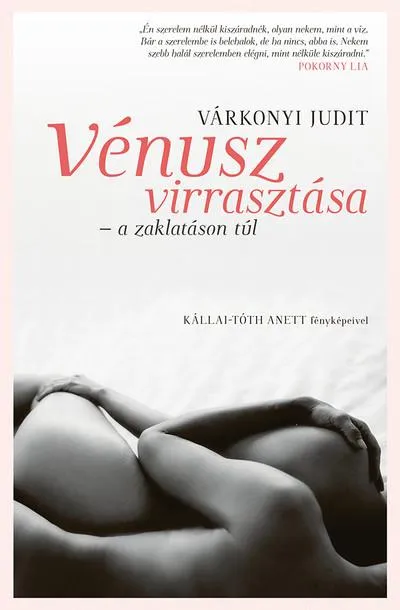 Vénusz virrasztása - a zaklatáson túl Exkluzív ajánlat