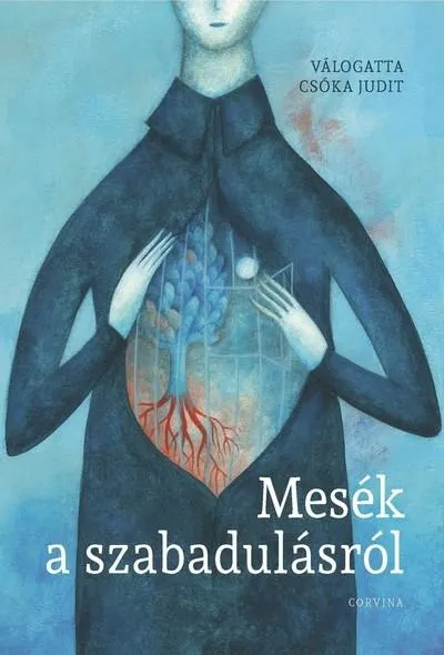 Mesék a szabadulásról Azonnali szállítás