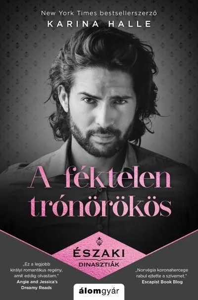 Vásárlói kedvenc A féktelen trónörökös - Északi dinasztiák