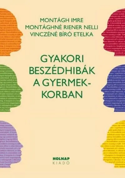 Gyakori beszédhibák a gyermekkorban Azonnal elérhető