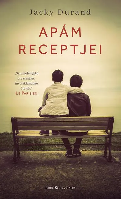 Vásárlói kedvenc Apám receptjei