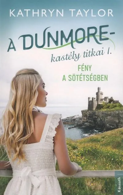 Fény a sötétségben - A Dunmore-kastély titkai I. Kedvezmény
